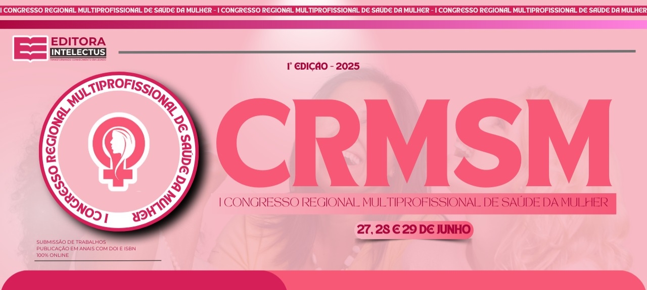 I CONGRESSO REGIONAL MULTIPROFISSIONAL DE SAÚDE DA MULHER - ICRMSM
