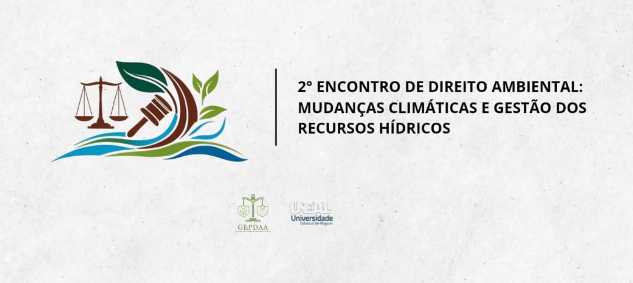2º Encontro de Direito Ambiental da Universidade Estadual de Alagoas