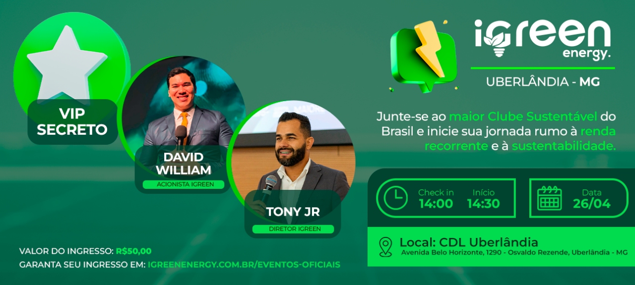Evento Presencial iGreen - Uberlândia (MG) - STAND-BY
