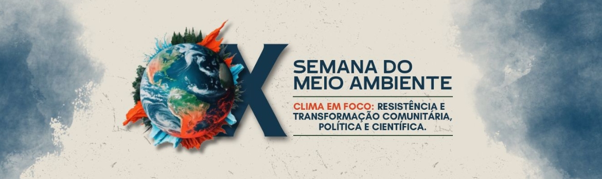 X Semana do Meio Ambiente da UFPE