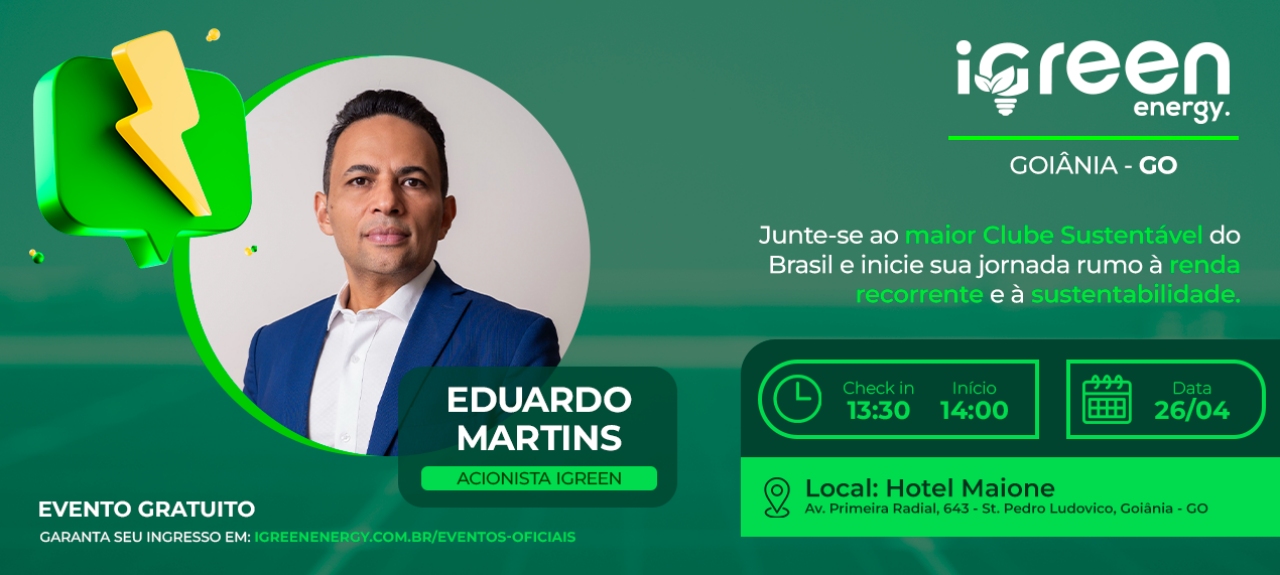 Evento Presencial iGreen - Goiânia(GO)  26/04