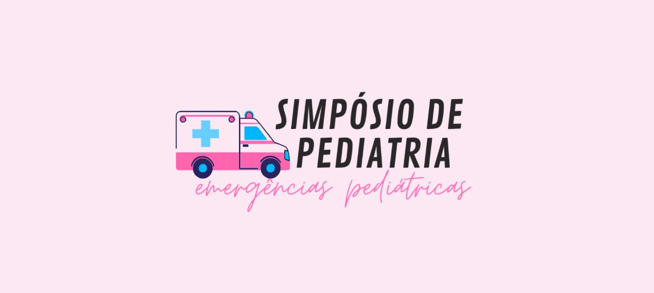 I SIMPÓSIO DE PEDIATRIA - Emergências Pediátricas