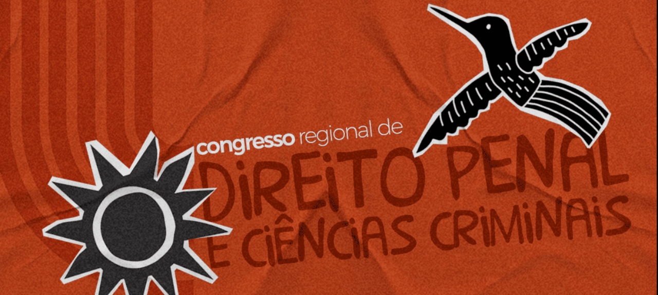 Congresso Regional de Direito Penal e Ciências Criminais