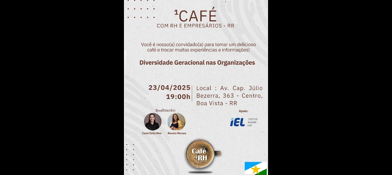 1º Café com RH e Empresários RR