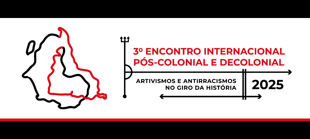 3º Encontro Internacional Pós-colonial e Decolonial