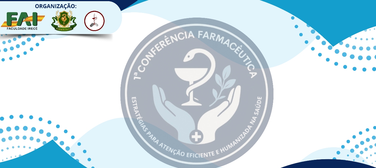 1ª Conferência de Assistência Farmacêutica: Estratégias para a Atenção Eficiente e Humanizada da Saúde