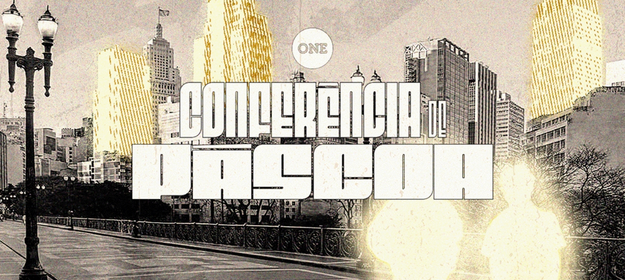 Conferência de Páscoa - Igreja ONE SP