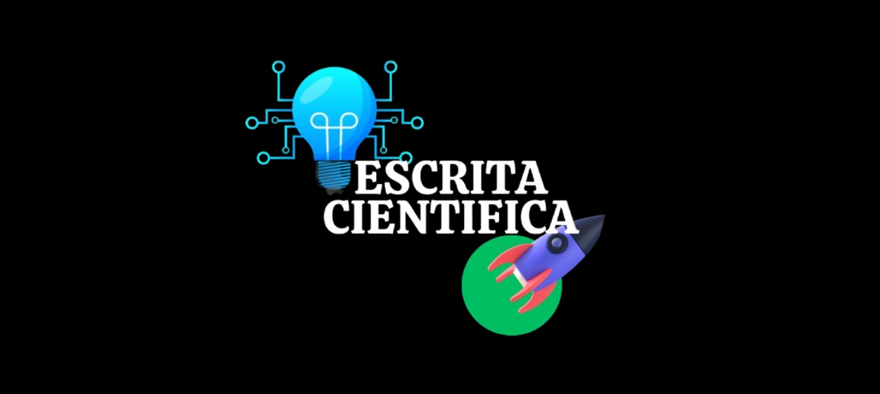 ESCRITA CIENTIFÍCA: ELABORAÇÃO DE ARTIGO DE REVISÃO E RESUMOS SIMPLES/EXPANDIDO