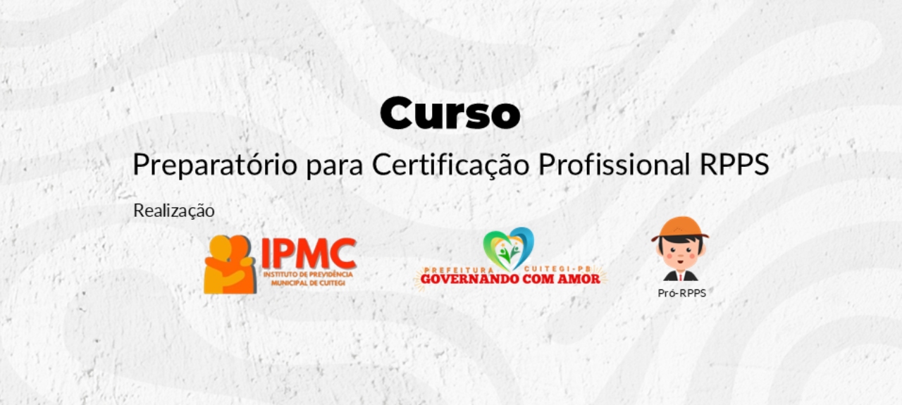 Curso Preparatório Certificação Profissional RPPS - Cuitegi PB