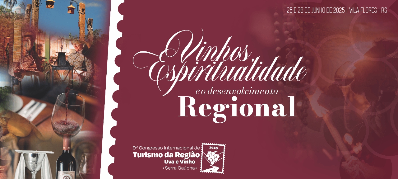 9º Congresso Internacional de Turismo da Região Uva e Vinho – Serra Gaúcha