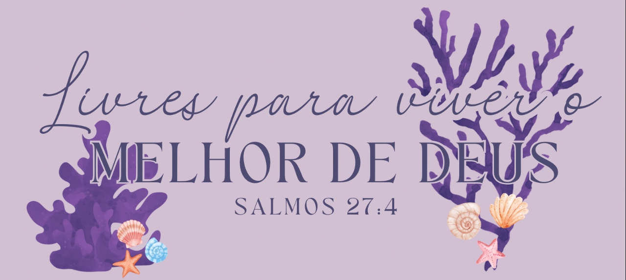 2º ENCONTRO DE MENINAS CRISTÃS