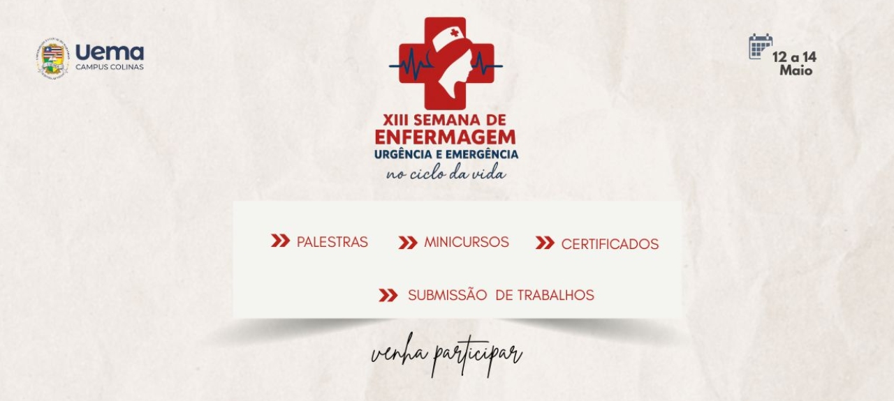 XIII SEMANA DE ENFERMAGEM - URGÊNCIA E EMERGÊNCIA NO CICLO DA VIDA.