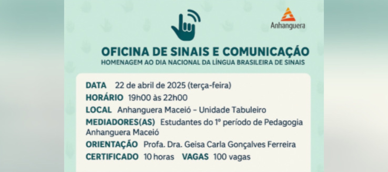 OFICINA DE SINAIS E COMUNICAÇÃO: HOMENAGEM AO DIA NACIONAL DA LÍNGUA BRASILEIRA DE SINAIS