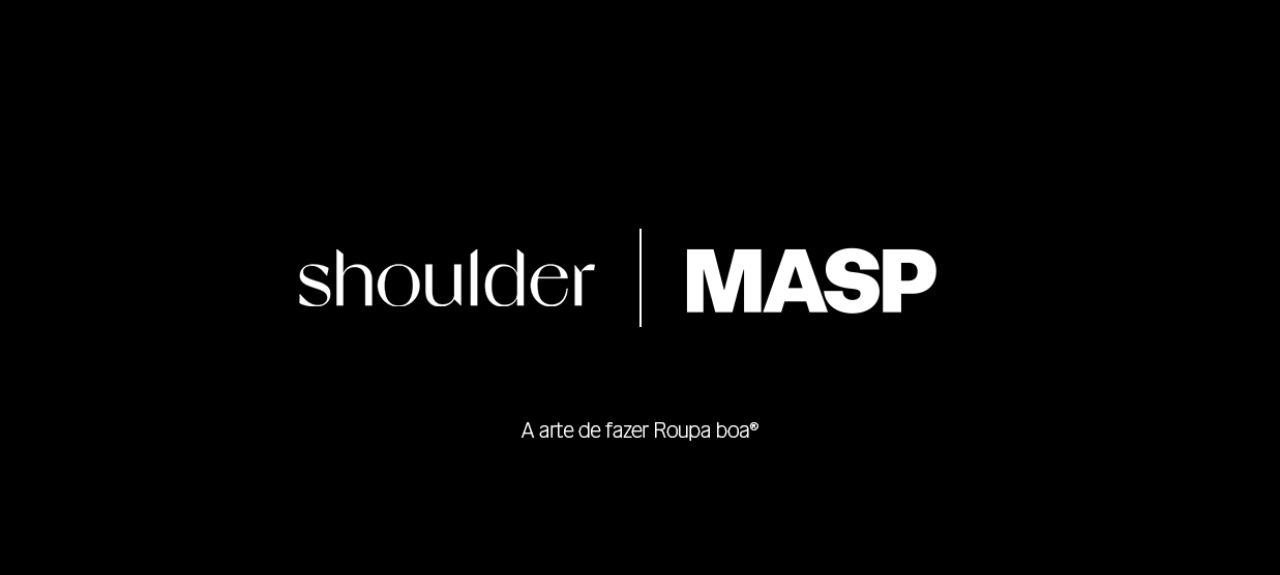 Shoulder e MASP: Sua porta de entrada pra arte!