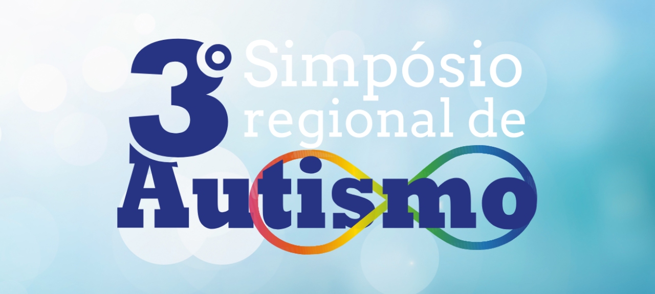 3º Simpósio Regional de Autismo