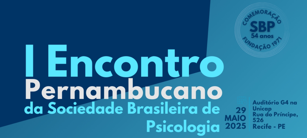 I Encontro Pernambucano da Sociedade Brasileira de Psicologia