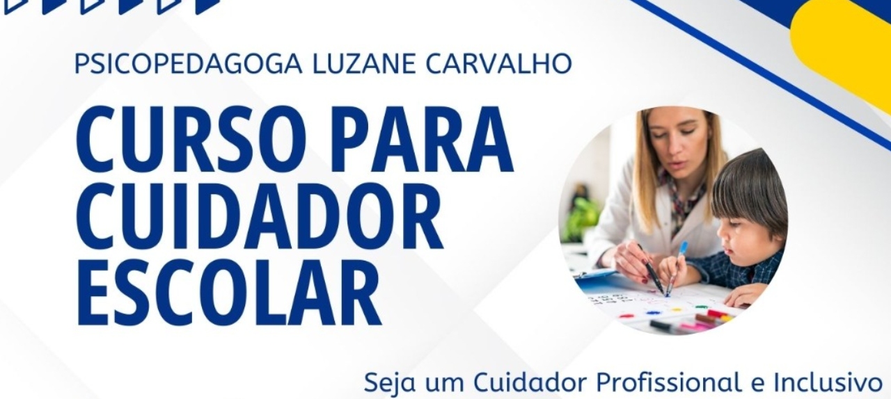 CURSO PARA CUIDADOR ESCOLAR -2ª TURMA