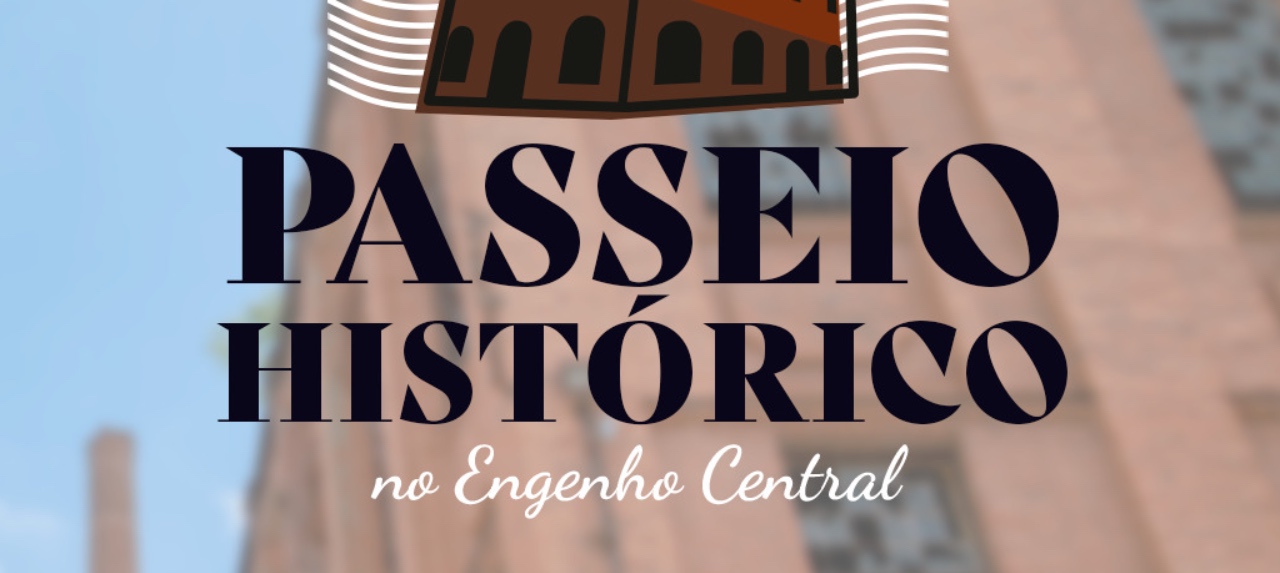 Passeio Histórico Parque do Engenho Central