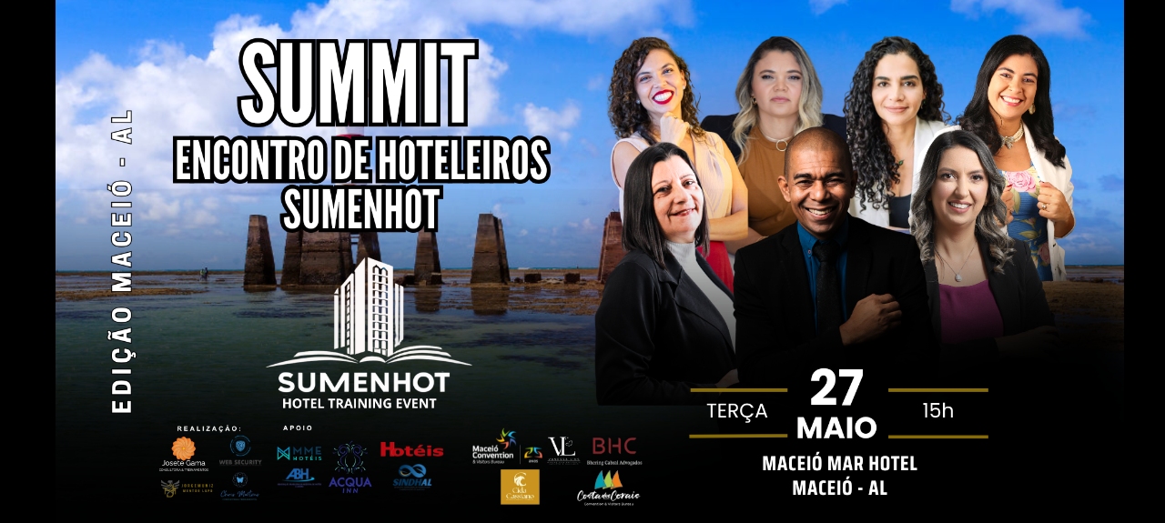 SUMMIT ENCONTRO DE HOTELEIROS - SUMENHOT - EDIÇÃO MACEIÓ