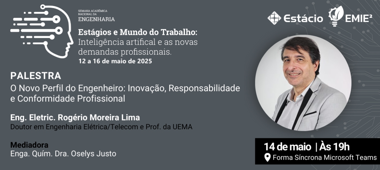 PALESTRA - O Novo Perfil do Engenheiro: Inovação, Responsabilidade e Conformidade Profissional