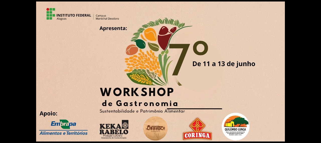 7º Workshop de Gastronomia - IFAL/MD