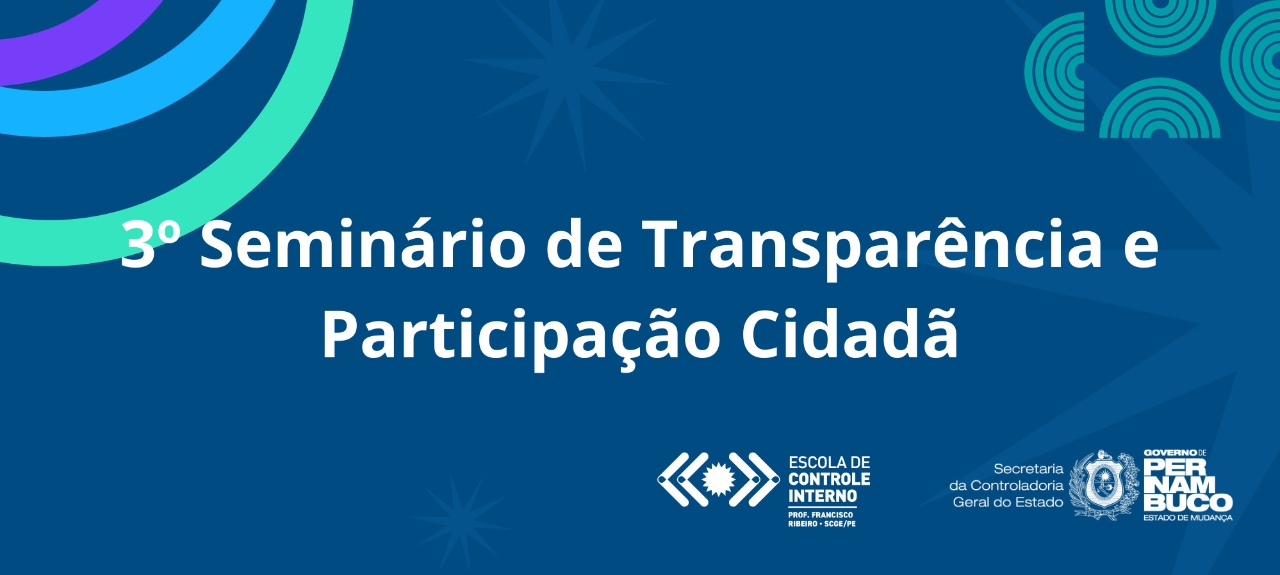 3º Seminário de Transparência e Participação Cidadã