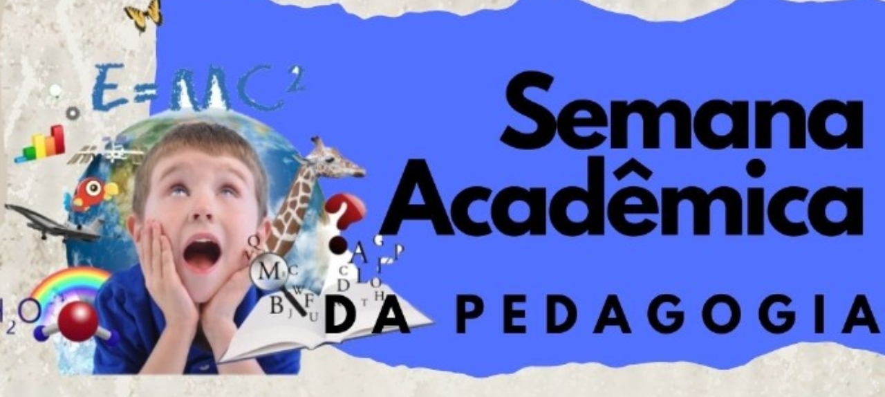 Semana Acadêmica da Pedagogia