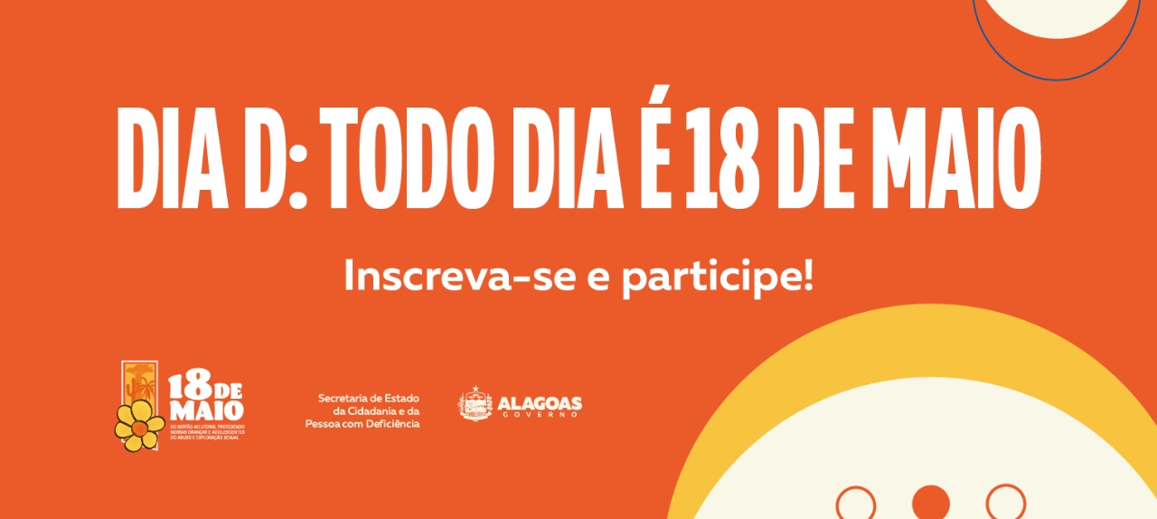 Dia D: Todo Dia é 18 de Maio