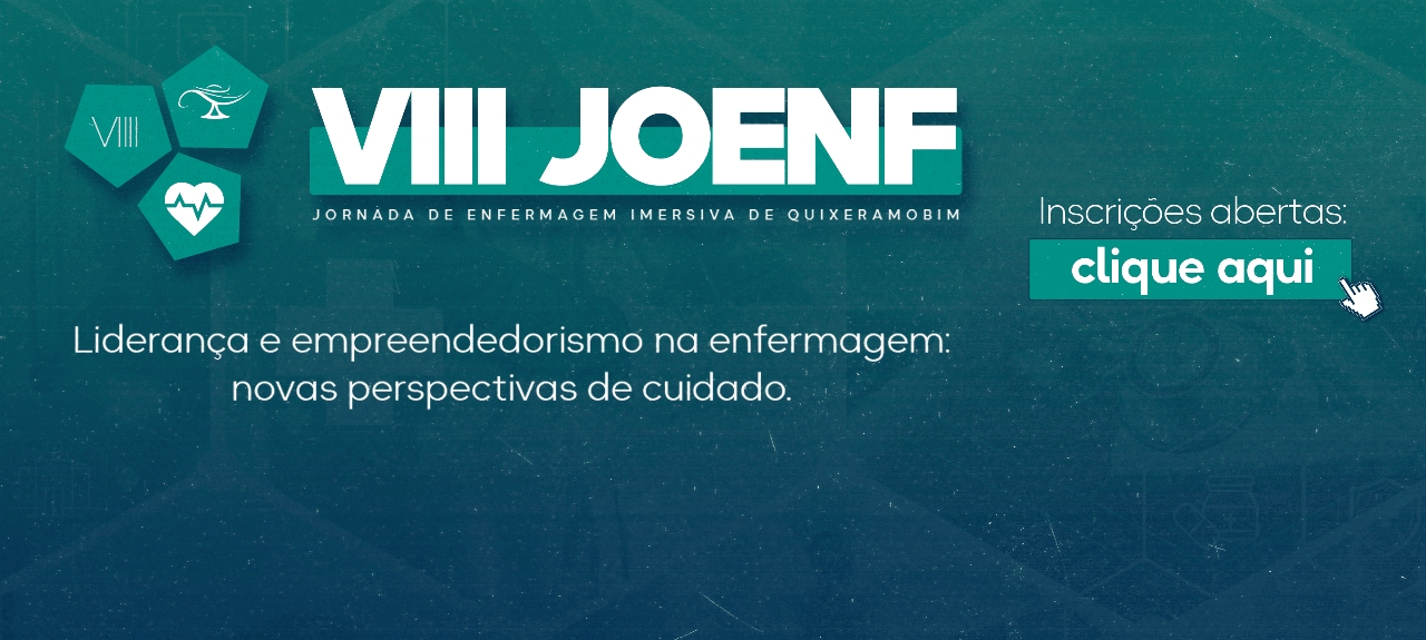 VIII JOENF - Liderança e Empreendedorismo na Enfermagem: Novas Perspectivas de Cuidado