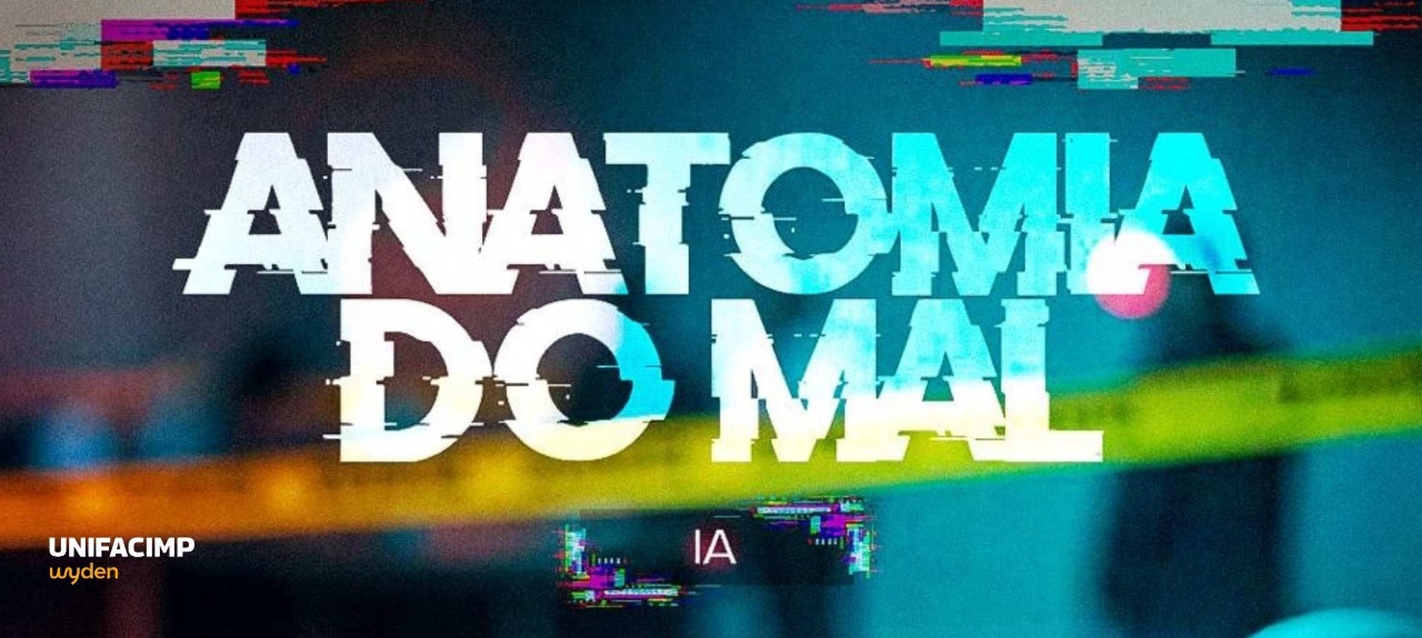Anatomia do Mal – A ERA DIGITAL