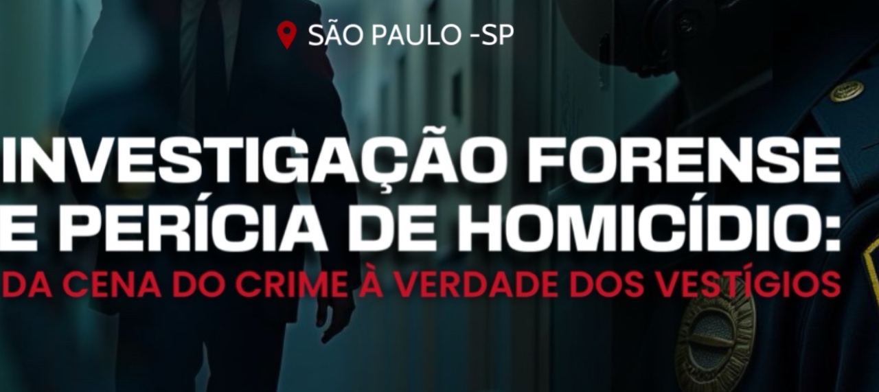 Investigação Forense e Perícia de Homicídios: Da Cena do Crime à Verdade dos Vestígios