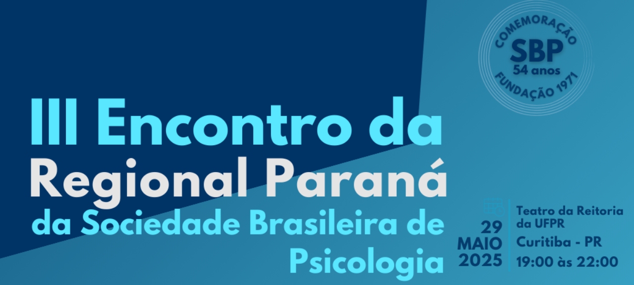 III Encontro da Regional Paraná da Sociedade Brasileira de Psicologia