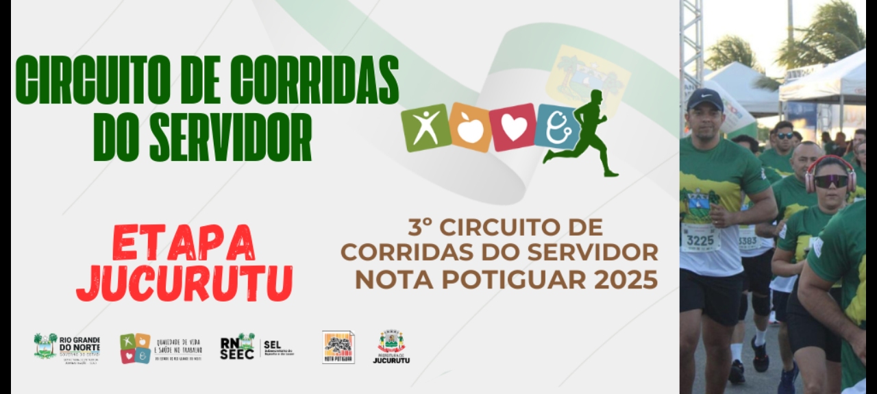 CIRCUITO DE CORRIDAS DO SERVIDOR NOTA POTIGUAR - Etapa  JUCURUTU