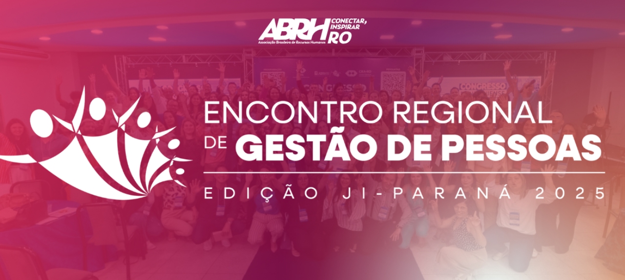 Encontro Regional de Gestão de Pessoas - Edição Ji-Paraná 2025