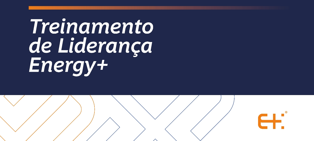 Treinamento de Liderança Energy+ Junho 2025