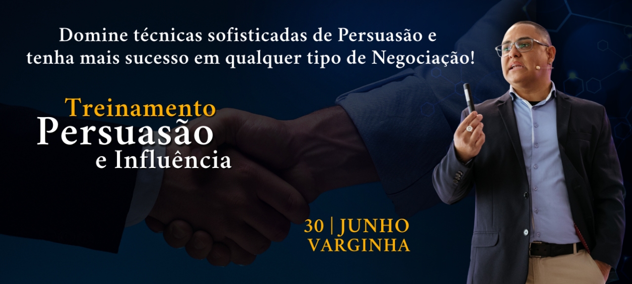 TREINAMENTO DE PERSUASÃO E INFLUÊNCIA