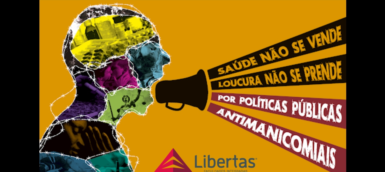 Luta Antimanicomial na Atualidade: Por que lutamos ainda?