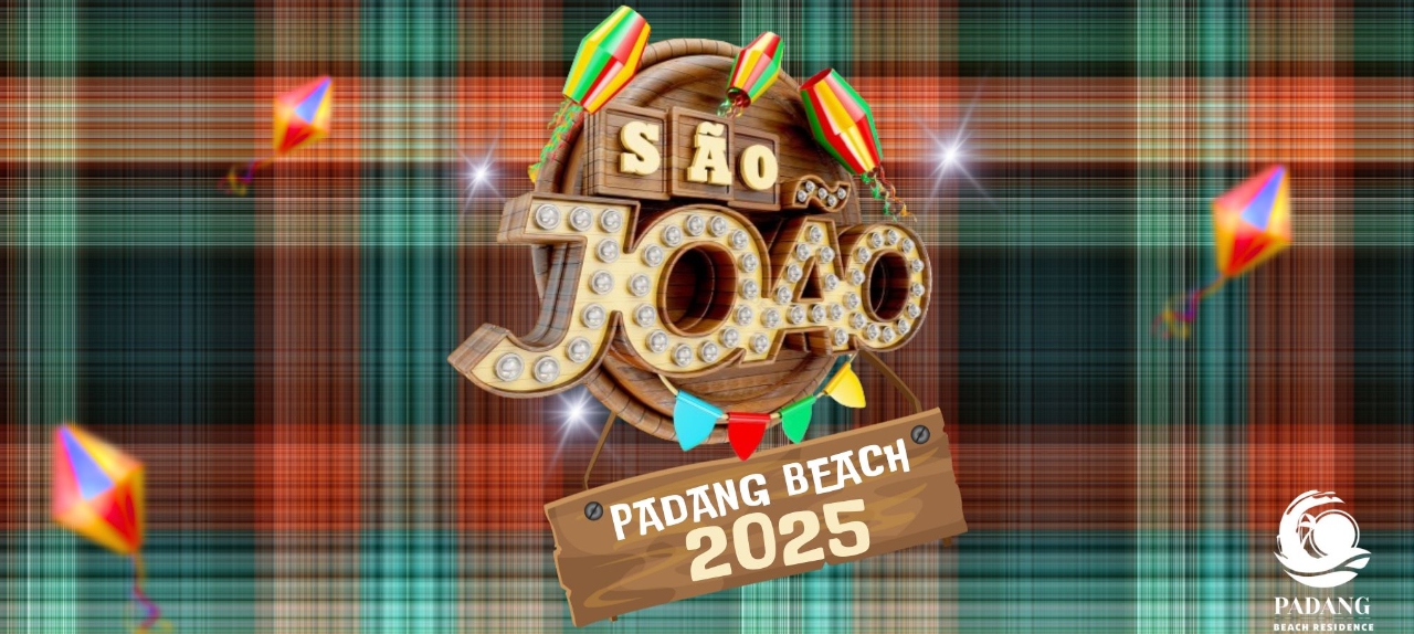 SÃO JOÃO 2025 - PADANG
