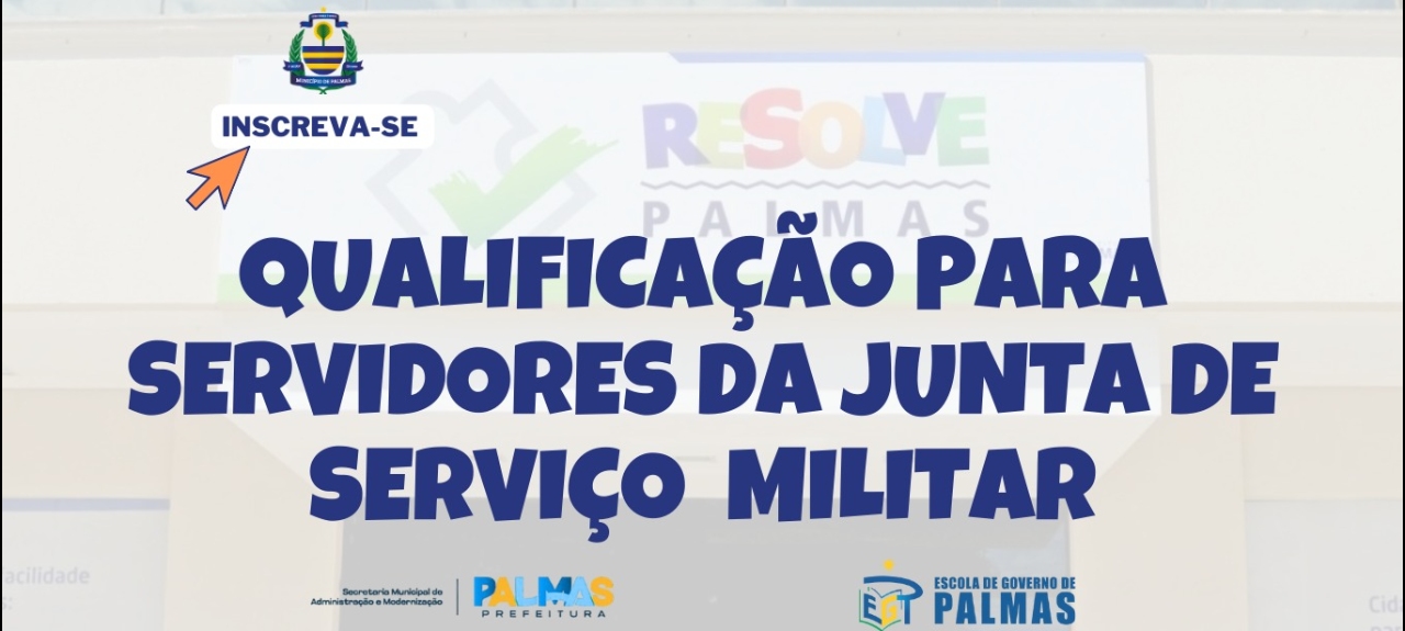 QUALIFICAÇÃO PARA SERVIDORES DA JUNTA DE SERVIÇO MILITAR