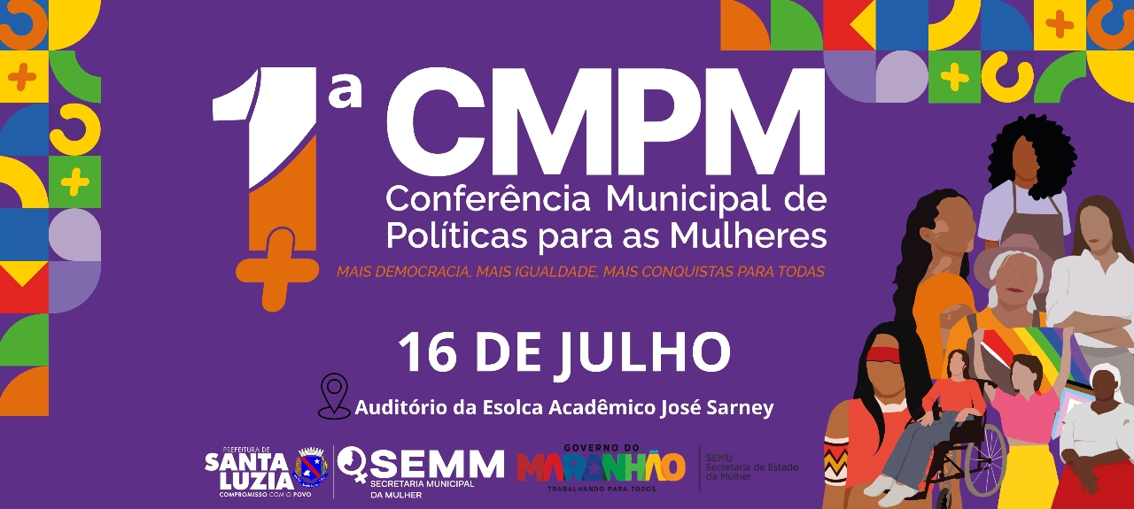1ª CONFERÊNCIA MUNICIPAL DE POLÍTICAS PÚBLICAS PARA MULHERES
