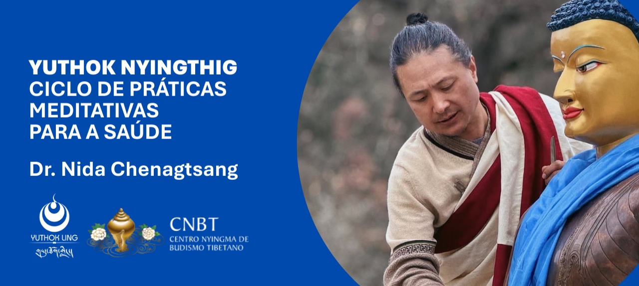Yuthok Nyingthig - Ciclo de práticas meditativas da medicina tibetana