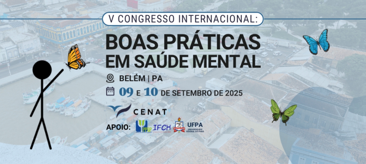 V Congresso Internacional: Boas Práticas em Saúde Mental - Belém/PA