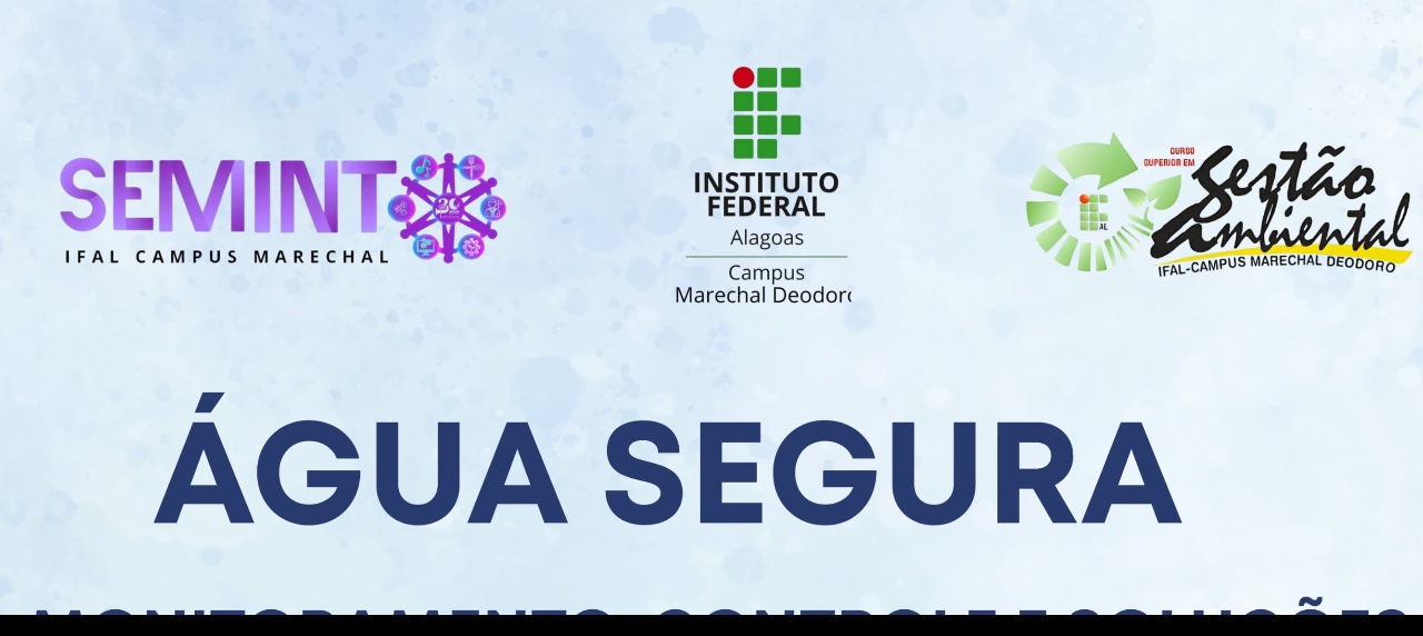 ÁGUA SEGURA: MONITORAMENTO, CONTROLE E SOLUÇÕES  ALTERNATIVAS DE TRATAMENTO