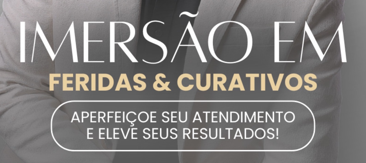 IFC - IMERSÃO EM FERIDAS E CURATIVOS