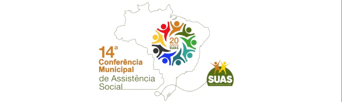 14ª Conferência Municipal de Assistência Social