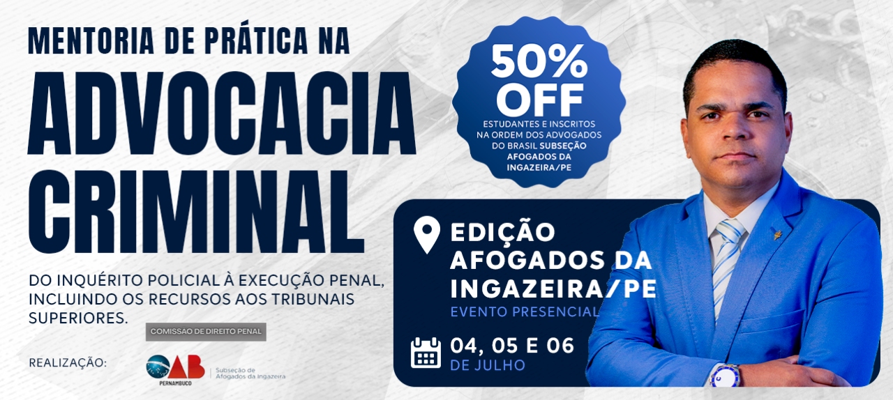 Mentoria de Prática na Advocacia Criminal