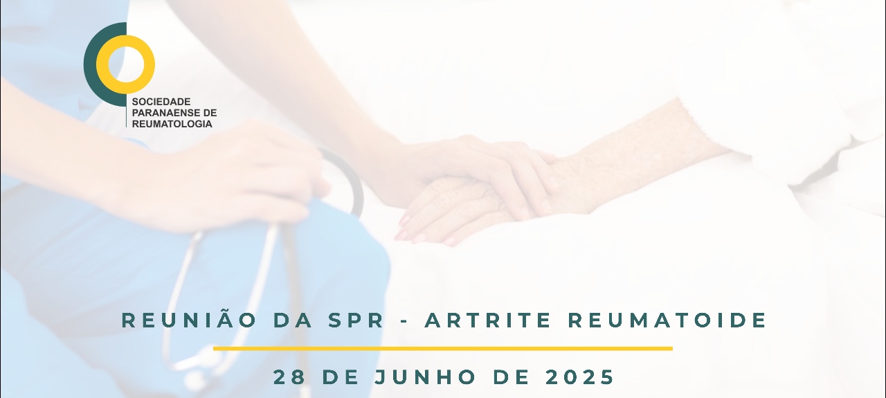 Reunião da SPR - Artrite Reumatoide