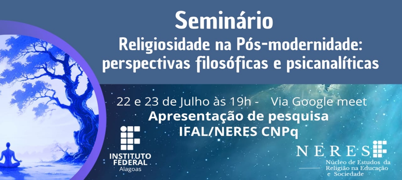 Religiosidade na Pós-modernidade: perspectivas Filosófica e Psicanalítica