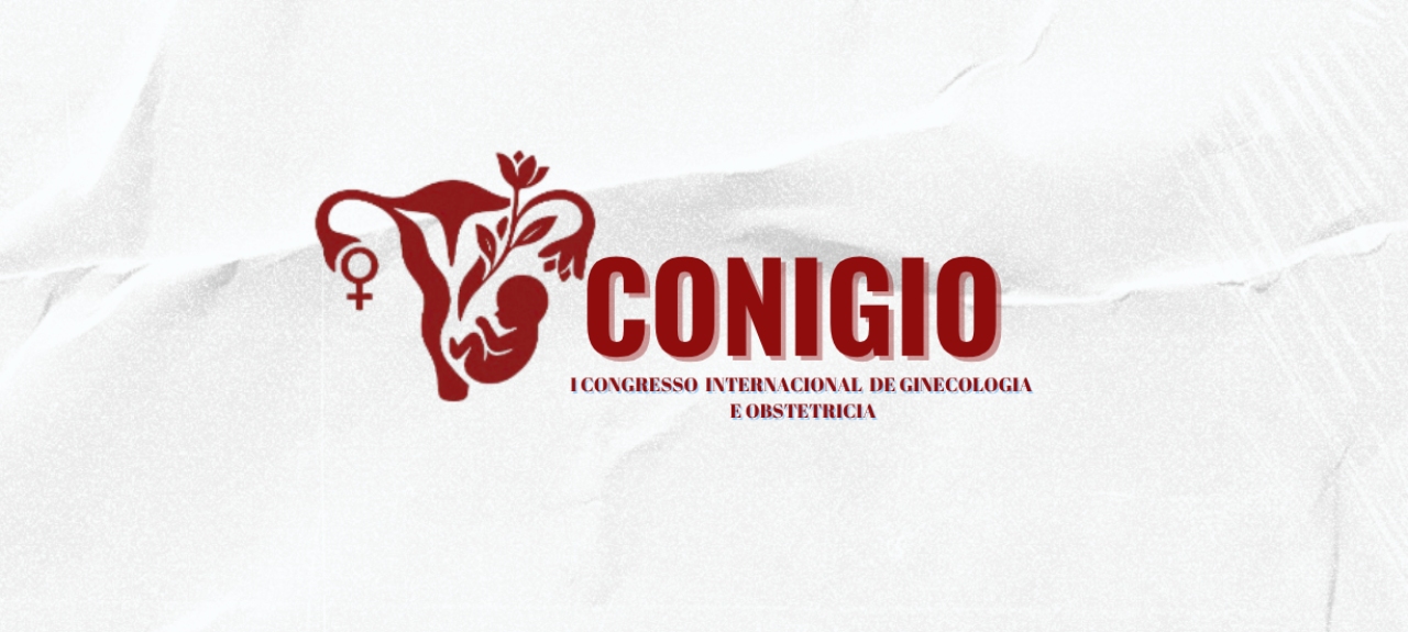 I Congresso Internacional de Ginecologia e Obstetrícia - CONIGIO