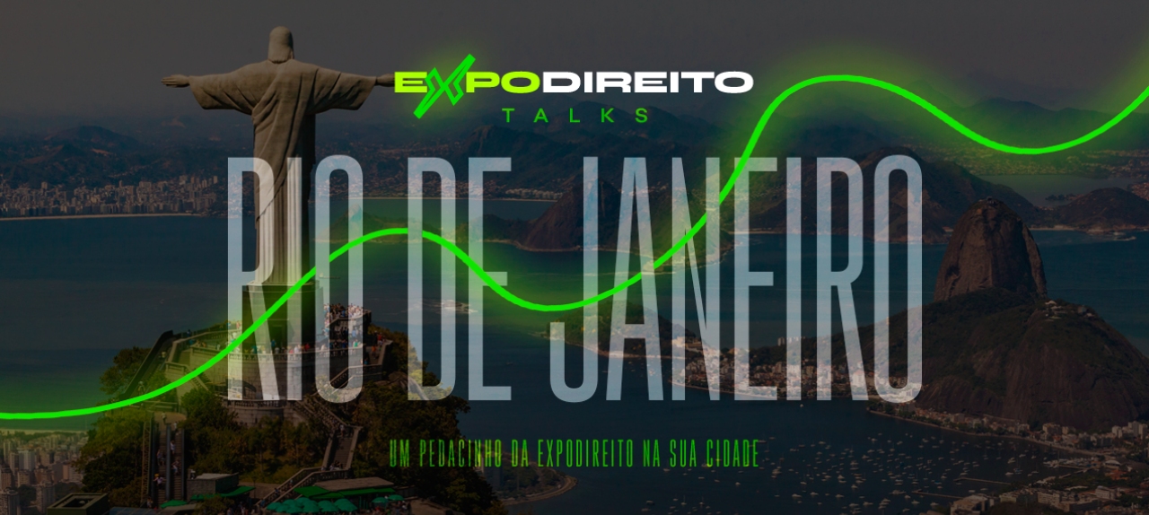 expoDireito® Talks - Rio de Janeiro
